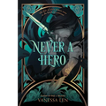 Never a Hero - Hardcover