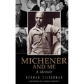 Michener and Me: A Memoir - Paperback