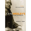 John Wesley's Teachings, Volume 2: Christ and Salvation 2 - Paperback
