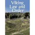 Viking Law and Order: Places and Rituals of Assembly in the Medieval North - Paperback