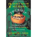 Don't Know Much about the Bible: Everything You Need to Know about the Good Book But Never Learned - Paperback