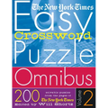 The New York Times Easy Crossword Puzzle Omnibus Volume 2: 200 Solvable Puzzles from the Pages of the New York Times - Paperback