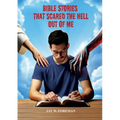 Bible Stories that Scared the Hell out of Me - Paperback