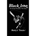 Black Iron (Pocket Edition) - Paperback