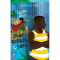 Your Corner Dark - Paperback