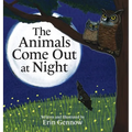 The Animals Come Out at Night - Hardcover