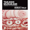 Takashi Murakami: Lineage of Eccentrics: A Collaboration with Nobuo Tsuji and the Museum of Fine Arts, Boston - Hardcover