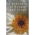 A Reminder of Hunger and Wings - Paperback