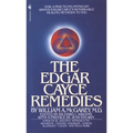 The Edgar Cayce Remedies: A Practical, Holistic Approach to Arthritis, Gastric Disorder, Stress, Allergies, Colds, and Much More - Mass Market Paperbound