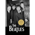 The Beatles: Featuring a Collection of Memorabilia from the Lives of the Fab Four - Hardcover