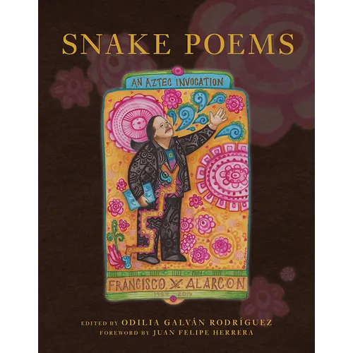Snake Poems: An Aztec Invocation - Paperback