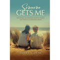 Someone Gets Me: How Intensely Sensitive People Can Thrive in an Insensitive World - Paperback