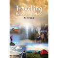 Travelling Below the Surface - Paperback