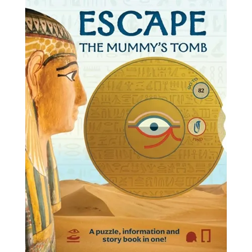 Escape the Mummy's Tomb: Crack the Codes, Solve the Puzzles, and Make Your Escape! - Paperback