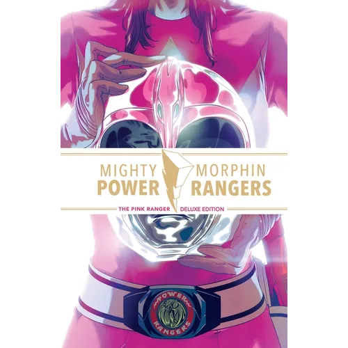 Mighty Morphin Power Rangers: The Pink Ranger Deluxe Edition - Hardcover