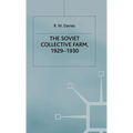The Industrialisation of Soviet Russia: Volume 2: The Soviet Collective Farm, 1929-1930 - Hardcover