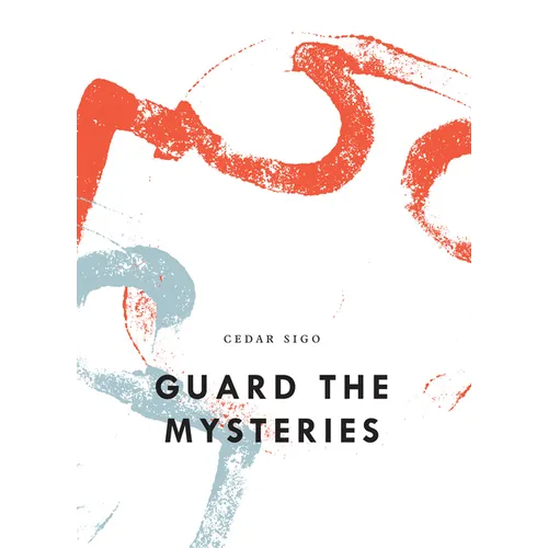 Guard the Mysteries - Paperback