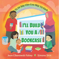 I'll Build You a Bookcase (Vietnamese-English Bilingual Edition) - Paperback