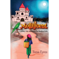 Mollificent: A Fairy Tale Adventure for Modern Girls - Paperback