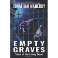 Empty Graves: Tales of the Living Dead - Paperback