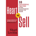 Heart and Sell: 10 Universal Truths Every Salesperson Needs to Know - Paperback