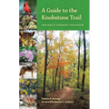 A Guide to the Knobstone Trail: Indiana's Longest Footpath - Paperback