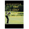 The Golf Caddy Process: The skills required to be an effective Caddy. - Paperback