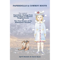 Paperdolls & Cowboy Boots: The Original Paperdolls: Healing From Sexual Abuse in Mormon Neighborhoods - Paperback