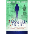 Tangled Verdict: A Victoria Rodessa Legal Thriller - Paperback