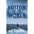 Bottom of the World - Paperback