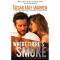 Where There's Smoke: Summer of Fire book 1 - Paperback