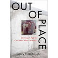 Out of Place: Coming of Age in Cold War West Germany - Paperback