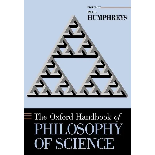 The Oxford Handbook of Philosophy of Science - Paperback