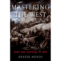 Mastering the West: Rome and Carthage at War - Paperback