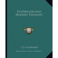 Esotericism And Modern Thought - Paperback
