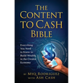 The Content to Cash Bible: Everything You Need to Know to Build Wealth in the Creator Economy - Paperback