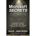 Microsoft Secrets: An Insider's View of the Rocket Ride from Worst to First and Lessons Learned on the Journey - Paperback