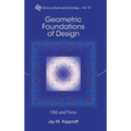 Geometric Foundations of Design: Old and New - Hardcover