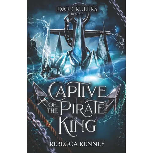 Captive of the Pirate King: A Pirate Romance (Standalone) - Paperback