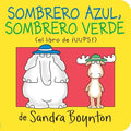Sombrero Azul, Sombrero Verde (Blue Hat, Green Hat) - Board Book