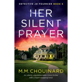 Her Silent Prayer: An utterly unputdownable crime thriller with a heart-stopping twist - Paperback