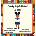 Sandy Self Published a Book - Hardcover