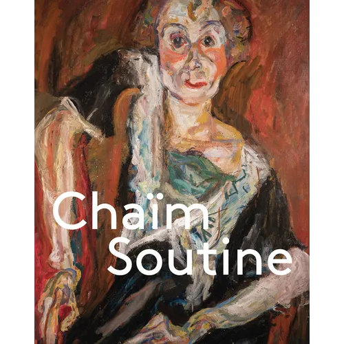 Chaïm Soutine: Against the Current - Hardcover