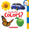 Can You Find Colors? (Rookie Toddler) - Board Book