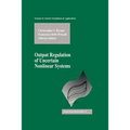 Output Regulation of Uncertain Nonlinear Systems - Paperback