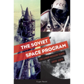 The Soviet Space Program: The Lunar Mission Years: 1959-1976 - Hardcover