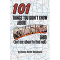 101 Things You Didn't Know About Columbus, Ohio: (But Are About to Find Out) - Paperback