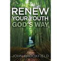 Renew Your Youth God's Way - Paperback