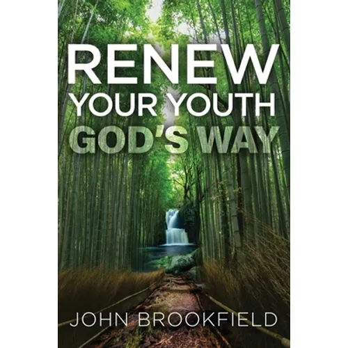 Renew Your Youth God's Way - Paperback