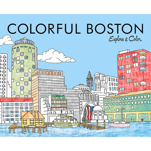 Colorful Boston: Explore & Color - Paperback
